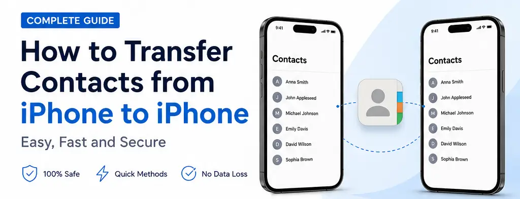 How to Transfer Contacts from iPhone to iPhone in Just Minutes